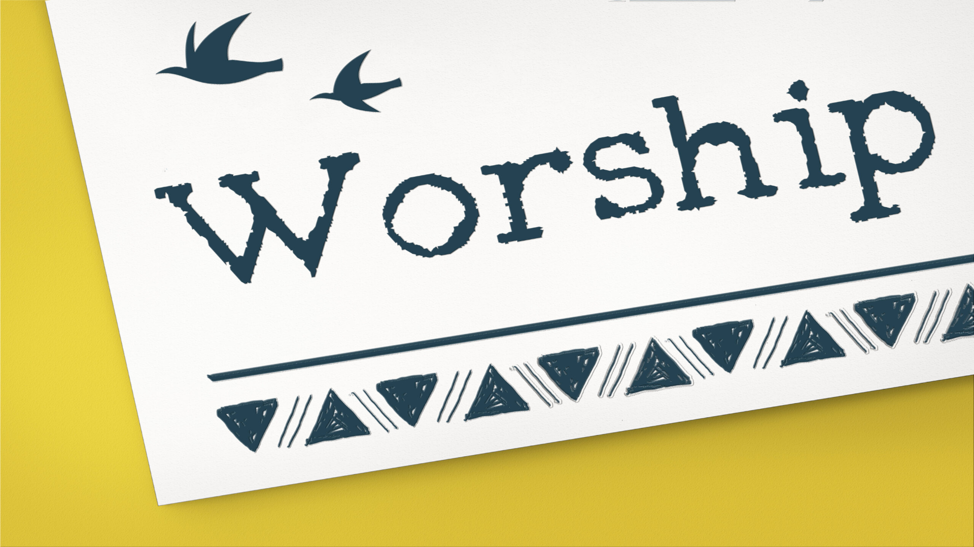 Worship: To Serve the Lord